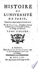 Histoire de l'université de Paris depuis son origine jusqu'en l'année 1600