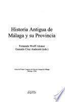 Historia antigua de Málaga y su provincia