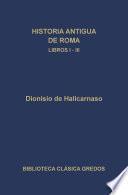 Historia antigua de Roma. Libros I-III