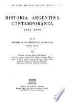 Historia argentina contemporánea, 1862-1930: sección 1-2. Historia de las provincias y sus pueblos