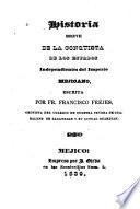 Historia breve de la conquista de los estados independientes del Imperio Mejicano