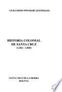 Historia colonial de Santa Cruz, 1561-1810