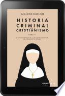 Historia Criminal del Cristianismo Tomo II