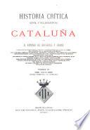 Historia critica (civil y eclesiastica) de Cataluña