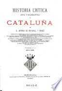 Historia critica (civil y eclesiastica) de Cataluna