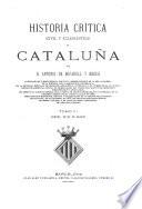 Historia critica (civil y eclesiastica) de Cataluña