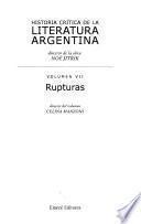 Historia crítica de la literatura argentina: Rupturas