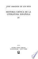 Historia Crítica de la Literatura Espanola. [Reprografischer Nachdruck Der Ausg. Madrid 1861-65].
