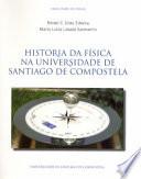 Historia Da Física Na Universidade de Santiago