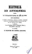 Historia de Antequera desde su fundación hasta el año 1800