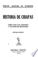 Historia de Chiapas, libro para los maestros y alumnos de secundaria