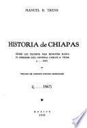 Historia de Chiapas: ? ... 1867