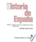 Historia de España: Desde la guerra de la independencia hasta nuestros días