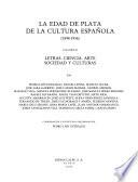 Historia de España: La edad de la plata de la cultura espanola (1898-1936). v. 1. Identidad, pensamientoo y vida hispanidad