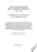 Historia de España: Los Fundamentos de la Espana Liberal (1834-1900)