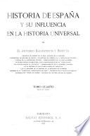 Historia de España y su influencia en lá historia universal