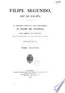 Historia de Felipe Segundo, Rey de Espana