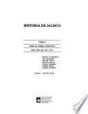 Historia de Jalisco: Desde los tiempos prehistóricos hasta fines del siglo XVII