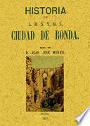Historia de L.M.N. Y. M.L. Ciudad de Ronda