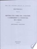 Història de l'Obra del Cançoner i complement a l'inventari de l'arxiu