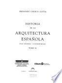 História de la arquitectura española: Edad moderna, edad contemporánea