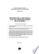 Historia de la botánica y de las ciencias afines en Colombia