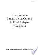 Historia de la ciudad de La Coruña