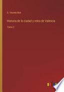 Historia de la ciudad y reino de Valencia