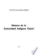 Historia de la comunidad indígena chamí
