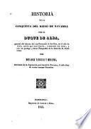 Historia de la conquista del reino de Navarra por el duque de Alba en el año de 1512