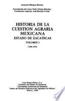 Historia de la cuestión agraria mexicana: 1530-1910