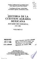 Historia de la cuestión agraria mexicana: Prehispánico-1924