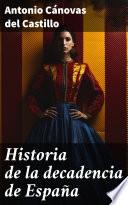 Historia de la decadencia de España