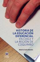 Historia de la Educación Diferencial en Chile y la Región de Coquimbo