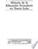Historia de la educación secundaria en Nuevo León