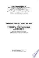 Historia de la educación y política educacional argentina