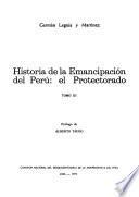 Historia de la emancipación del Perú, el protectorado