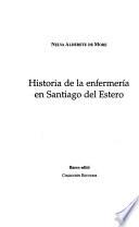 Historia de la enfermería en Santiago del Estero