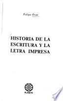 Historia de la escritura y la letra impresa