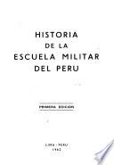 Historia de la Escuela Militar del Perú