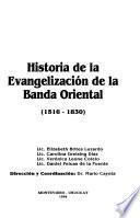 Historia de la evangelización de la Banda Oriental (1516-1830)