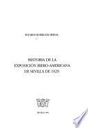 Historia de La Exposición Ibero-Americana de Sevilla de 1929