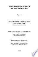 Historia de la Fuerza Aérea Argentina: Historia del transporte aéreo militar (desde sus orígenes hasta 1949)