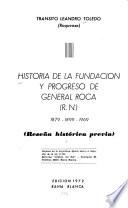 Historia de la fundación y progreso de General Roca, R.N., 1879-1899-1969