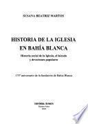 Historia de la Iglesia en Bahía Blanca