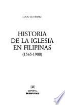 Historia de la Iglesia en Filipinas (1565-1900)