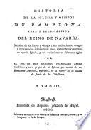 Historia De La Iglesia Y Opispos De Pamplona, Real Y Eclesiástica Del Reino De Navarra