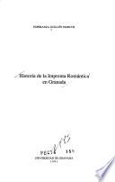 Historia de la imprenta romántica en Granada
