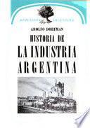 Historia de la industria argentina
