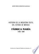 Historia de la industria textil del Estado de México